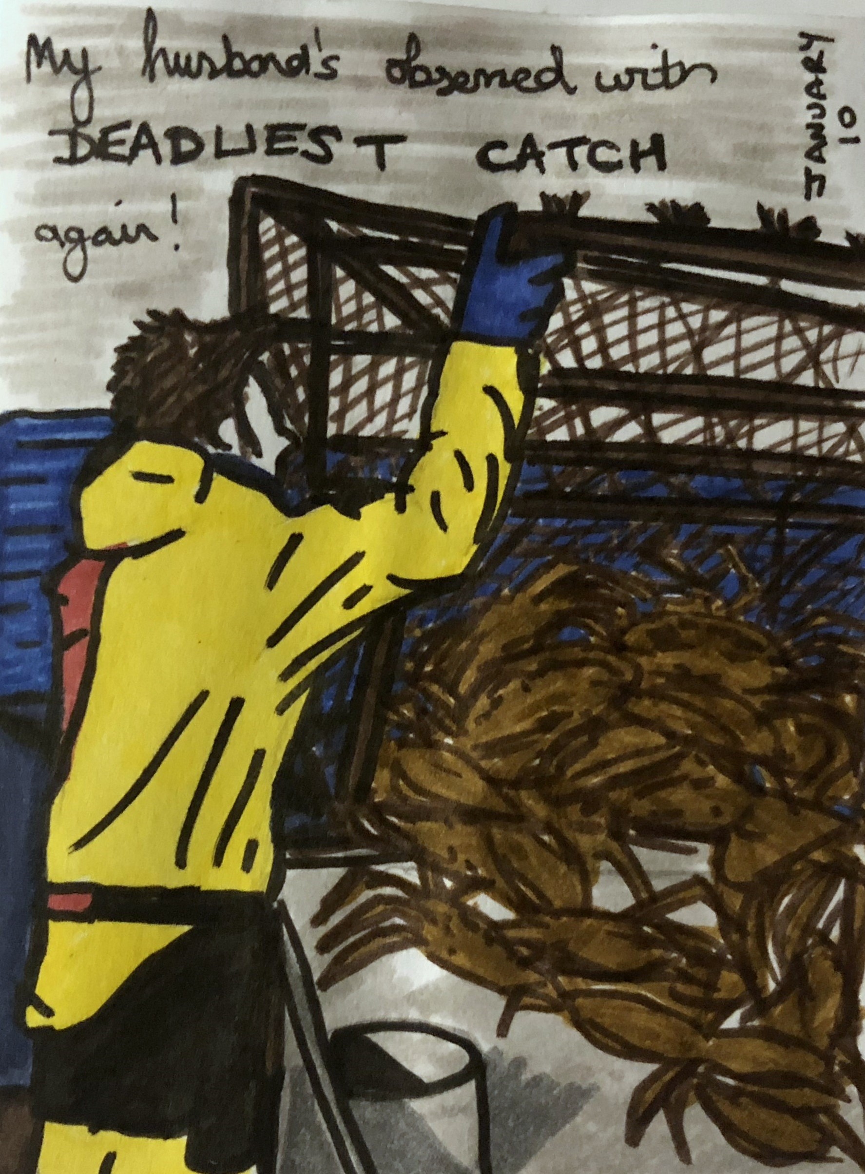 An art journal illustration from the reality television show Deadliest Catch because my husband was obsessed with it.