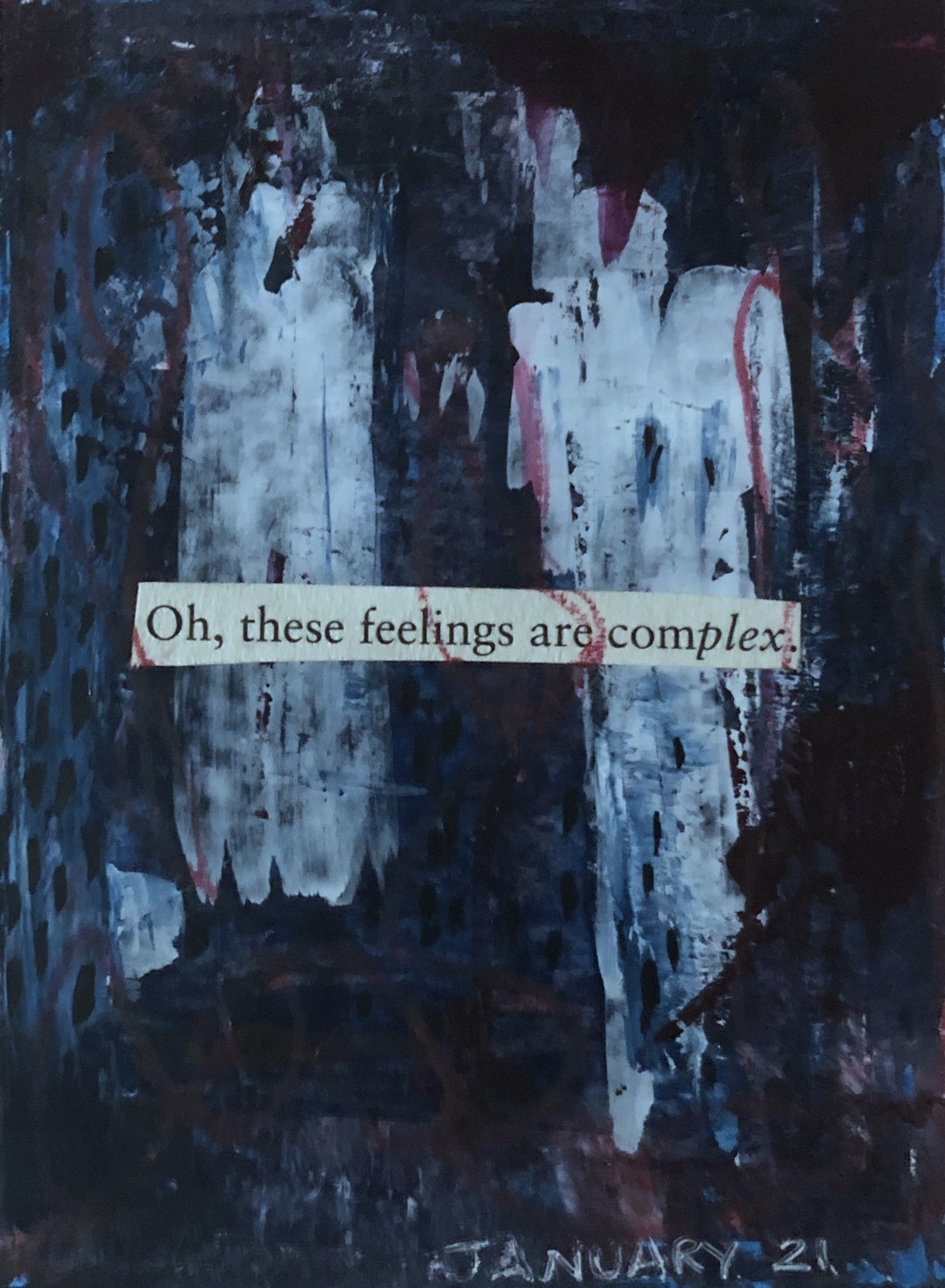 A mixed media art journal collage that says oh, these feelings are complex.