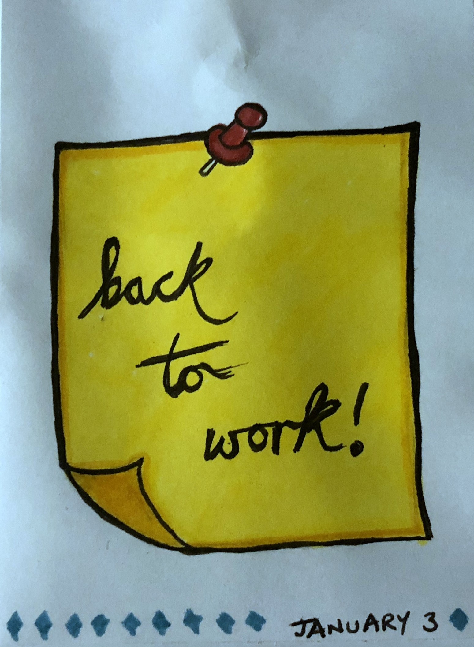 An art journal illustration of a yellow post-it note that says back to work!