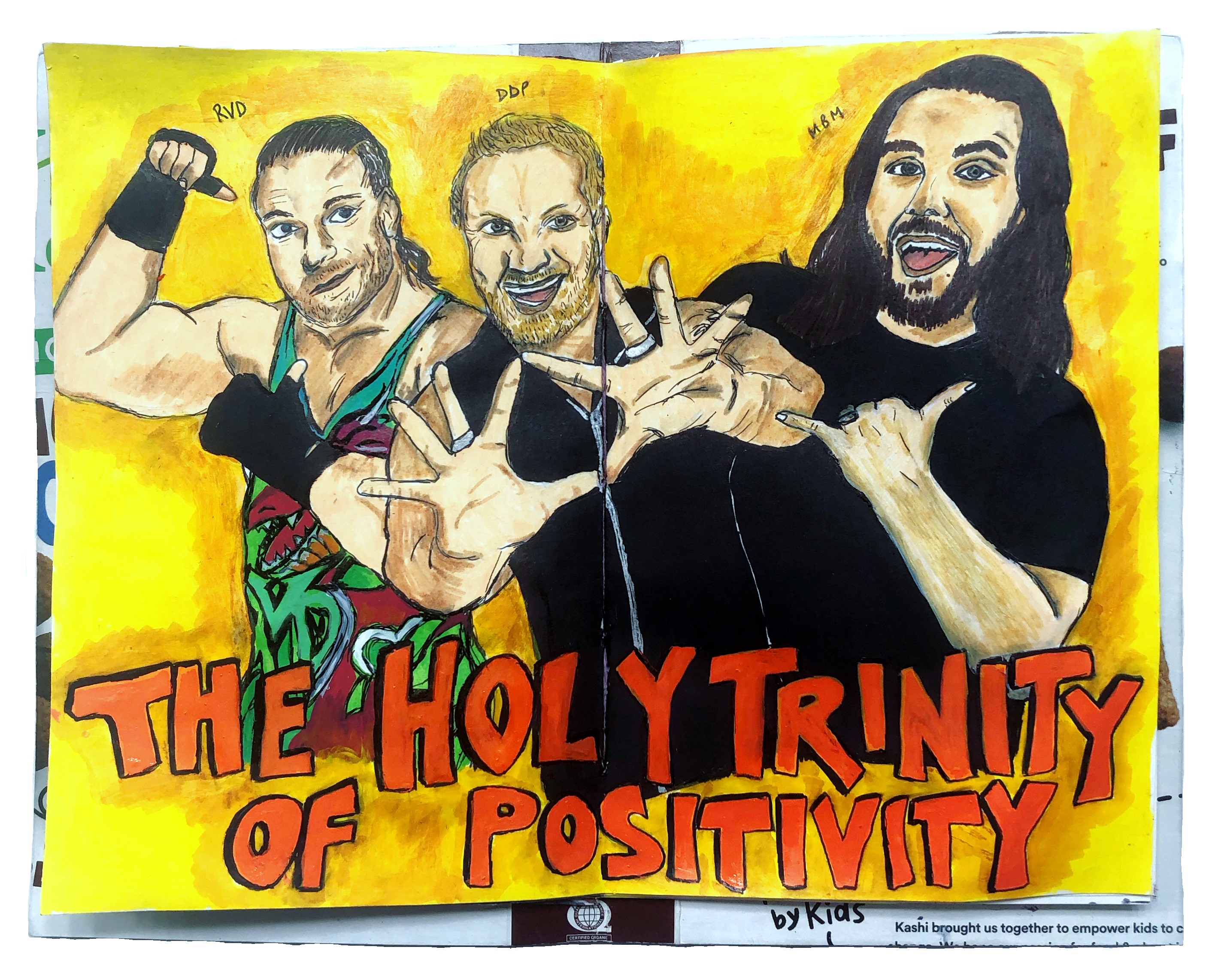 A mixed media art journal page with an illustration of wrestlers Rob Van Dam, Diamond Dallas Page, and my husband striking poses with the words the holy trinity of positivity underneath them. Possibly the most ridiculous thing I’ve ever drawn! The idea came from a pep talk my husband gave me and I had to bring it to life.