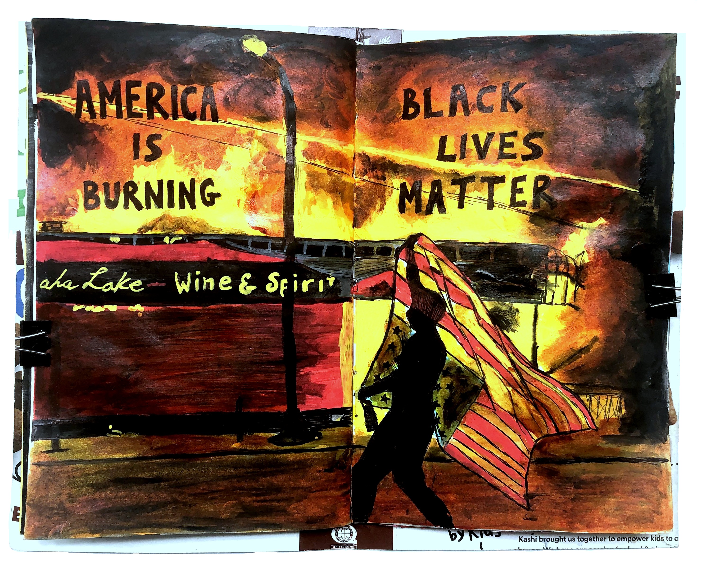 A mixed media art journal page with an illustration of a protestor holding the American flag upside-down in front of a burning building in Minnesota with the words America is burning and Black lives matter above them.