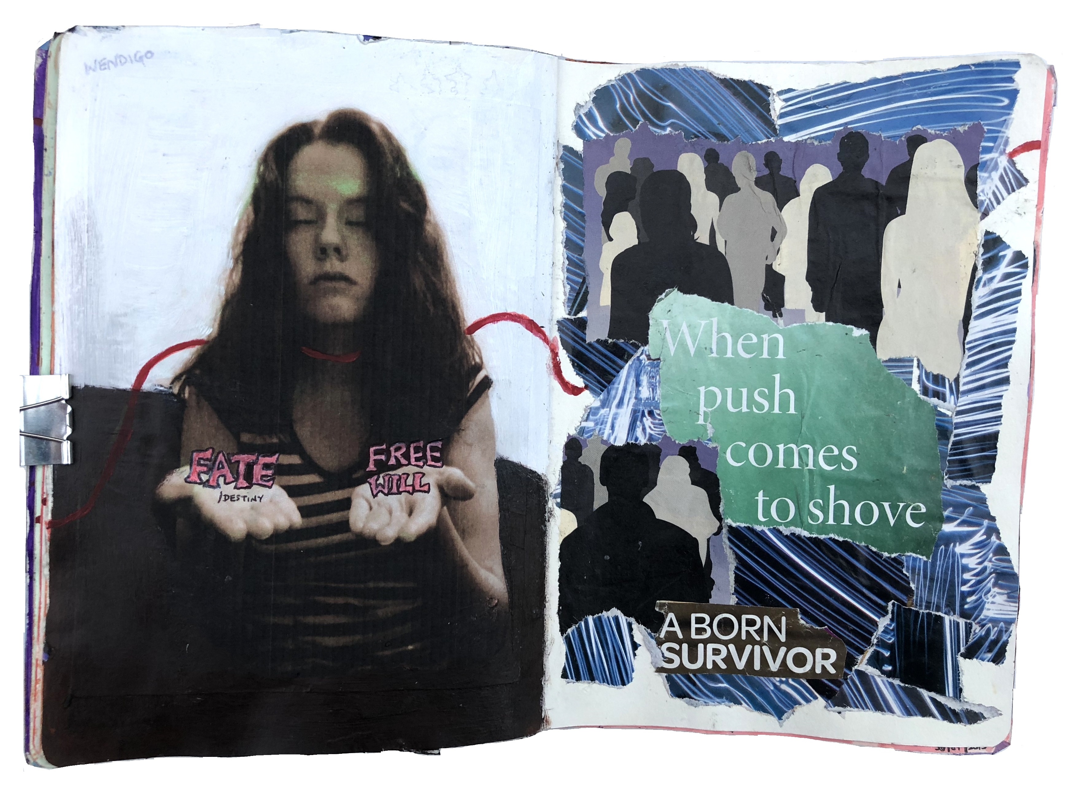 An art journal collage of myself weighing up fate and free will and an intuitive torn paper collage about surviving.