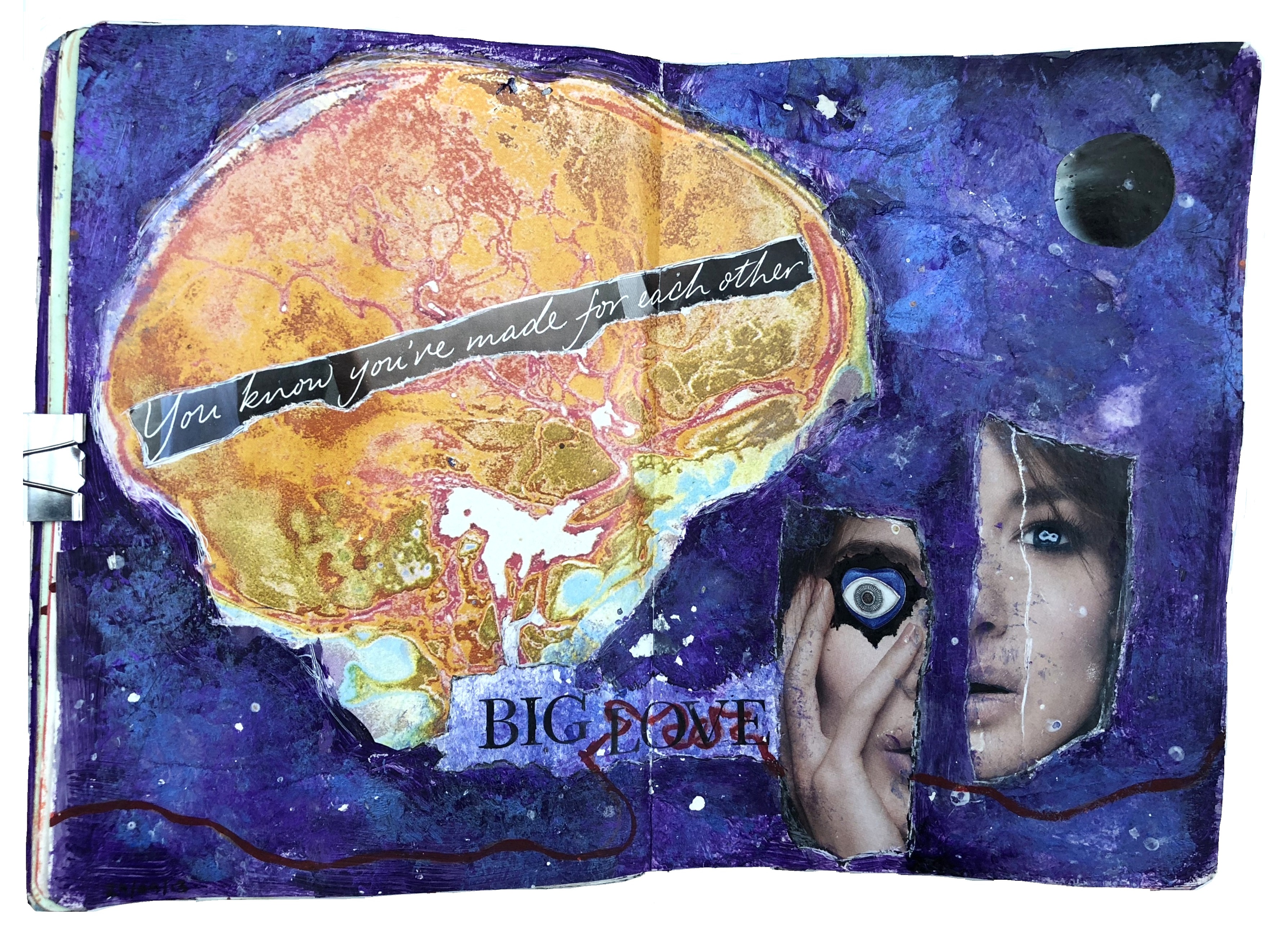 A mixed media art journal collage of a brain and split face in space with the words you know you're made for each other and big love.