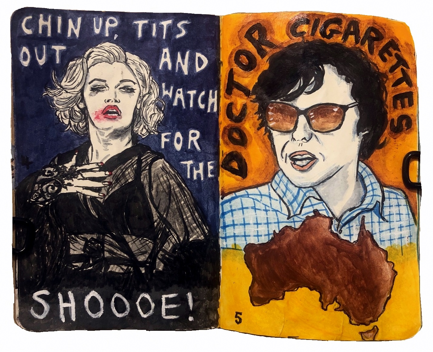 An art journal page with an illustration of AEW wrestler Timeless Toni Storm posing with smeared lipstick. One of her catchphrases surrounds her. On the right is an illustration of comedian Sam Campbell wearing sunglasses with the words Doctor Cigarettes above him and a map of Australia underneath him.