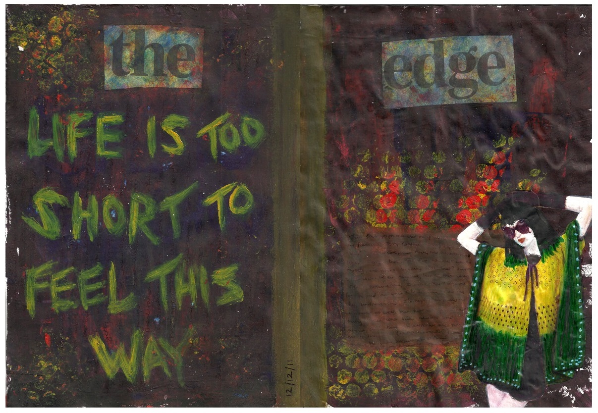 A mixed media art journal collage with a weird butterfly lady with the words life is too short to feel this way.
