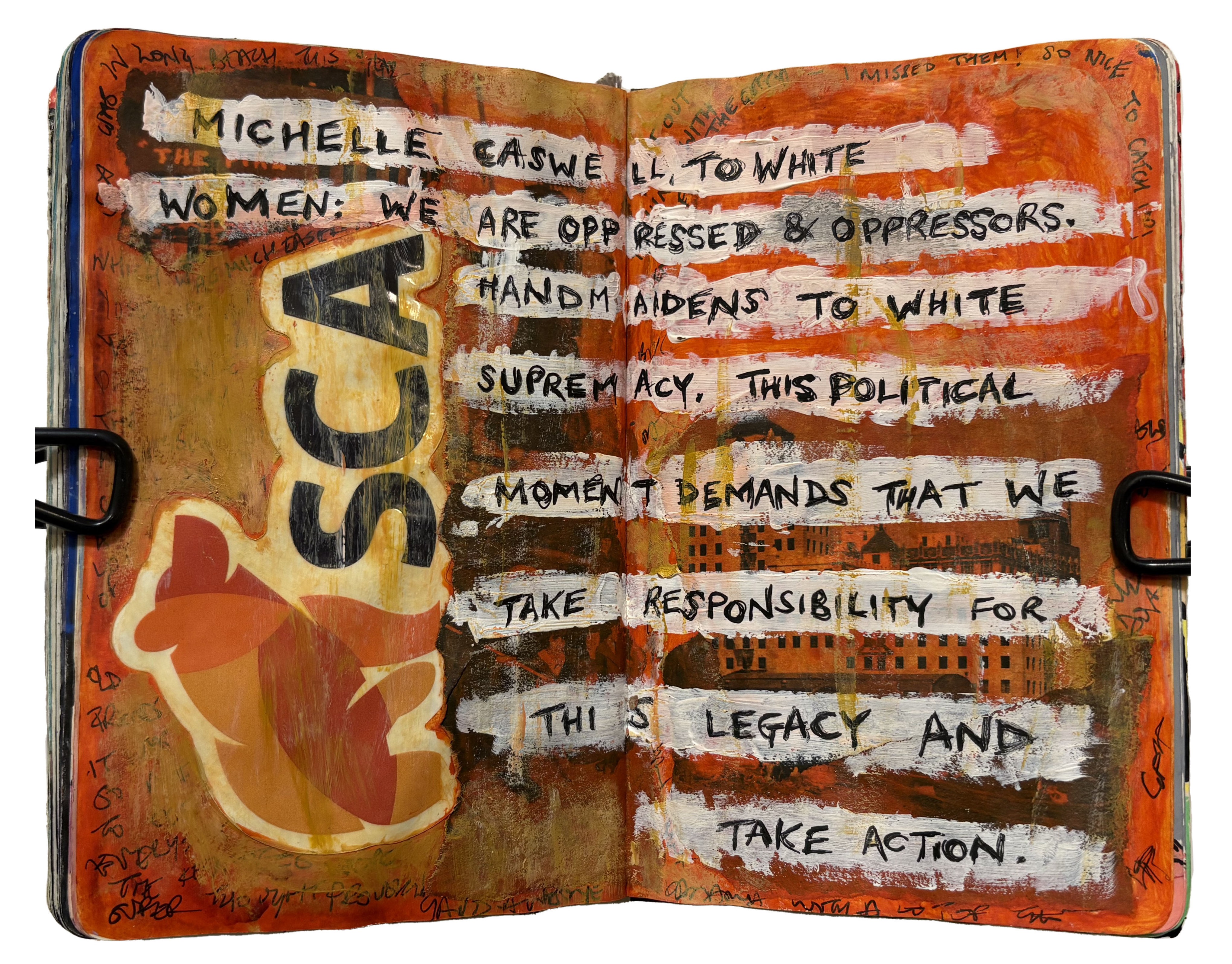 A mixed media art journal page with ephemera from a conference I attended and a quote by Michelle Caswell to white women about white supremacy.