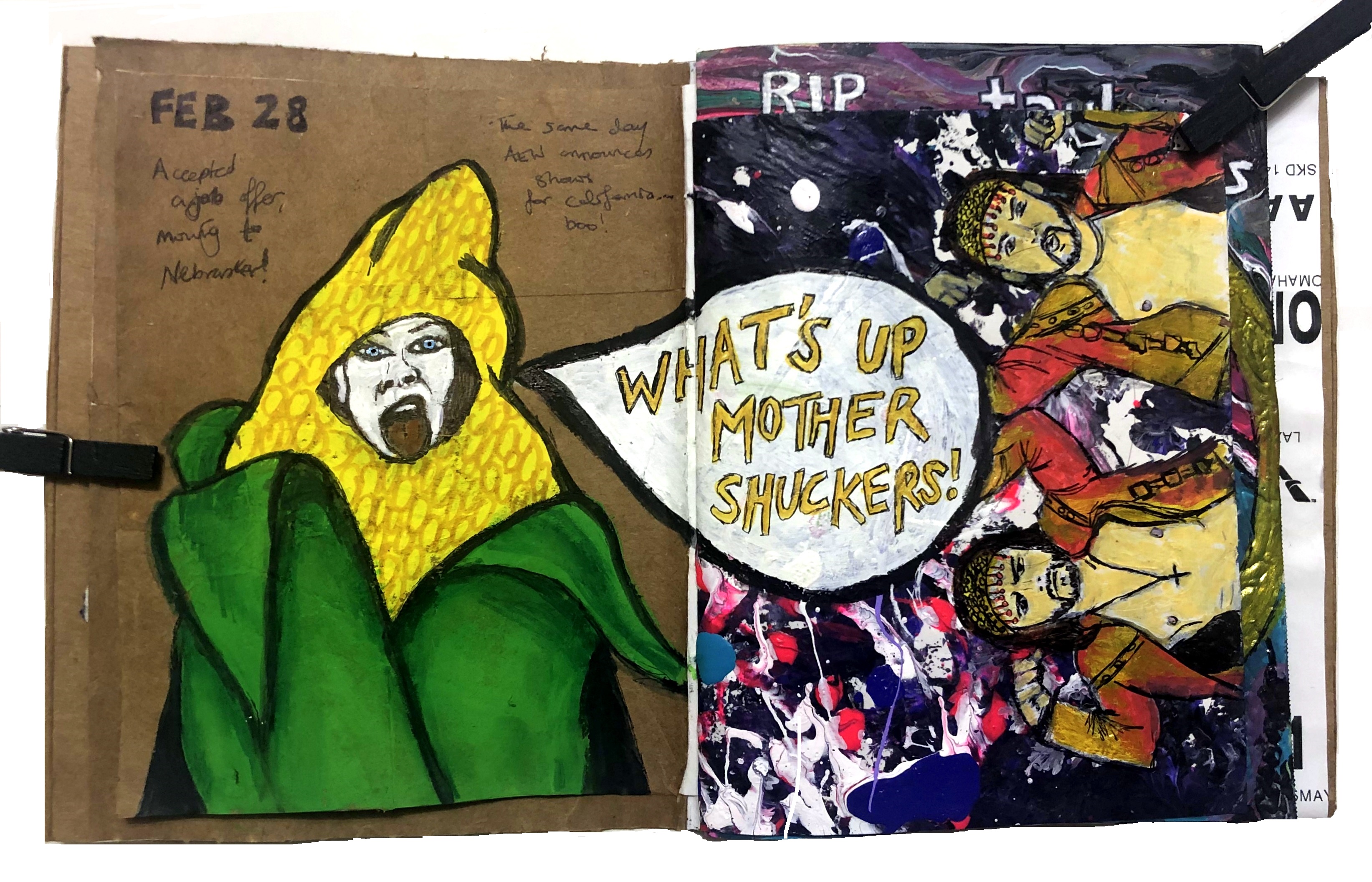 A mixed media art journal self-portrait in a corn costume saying what's up mother shuckers! and illustrations of AEW wrestlers Nick and Matt Jackson, The Young Bucks, posing against an acrylic paint pour background.