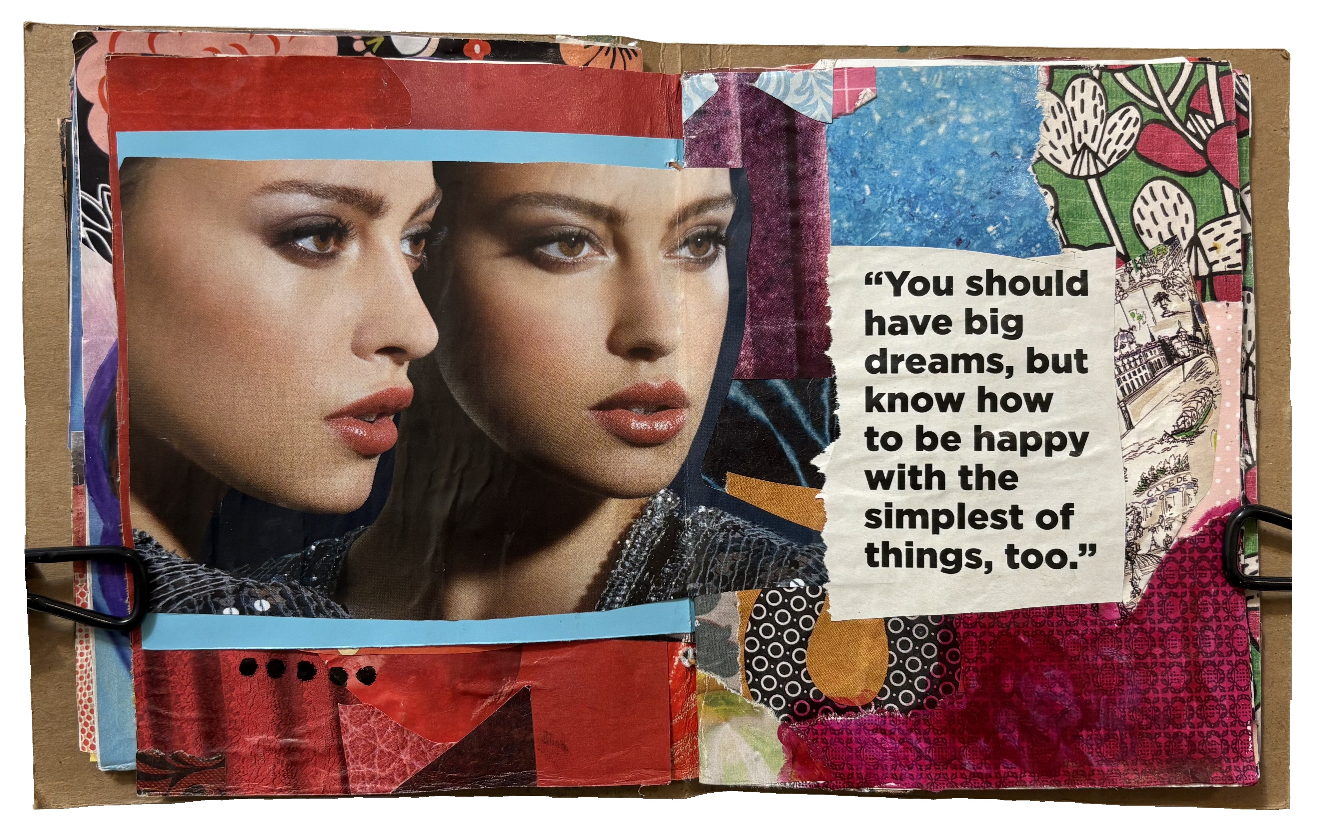 A mixed media art journal collage about big dreams but being happy with simple things too.