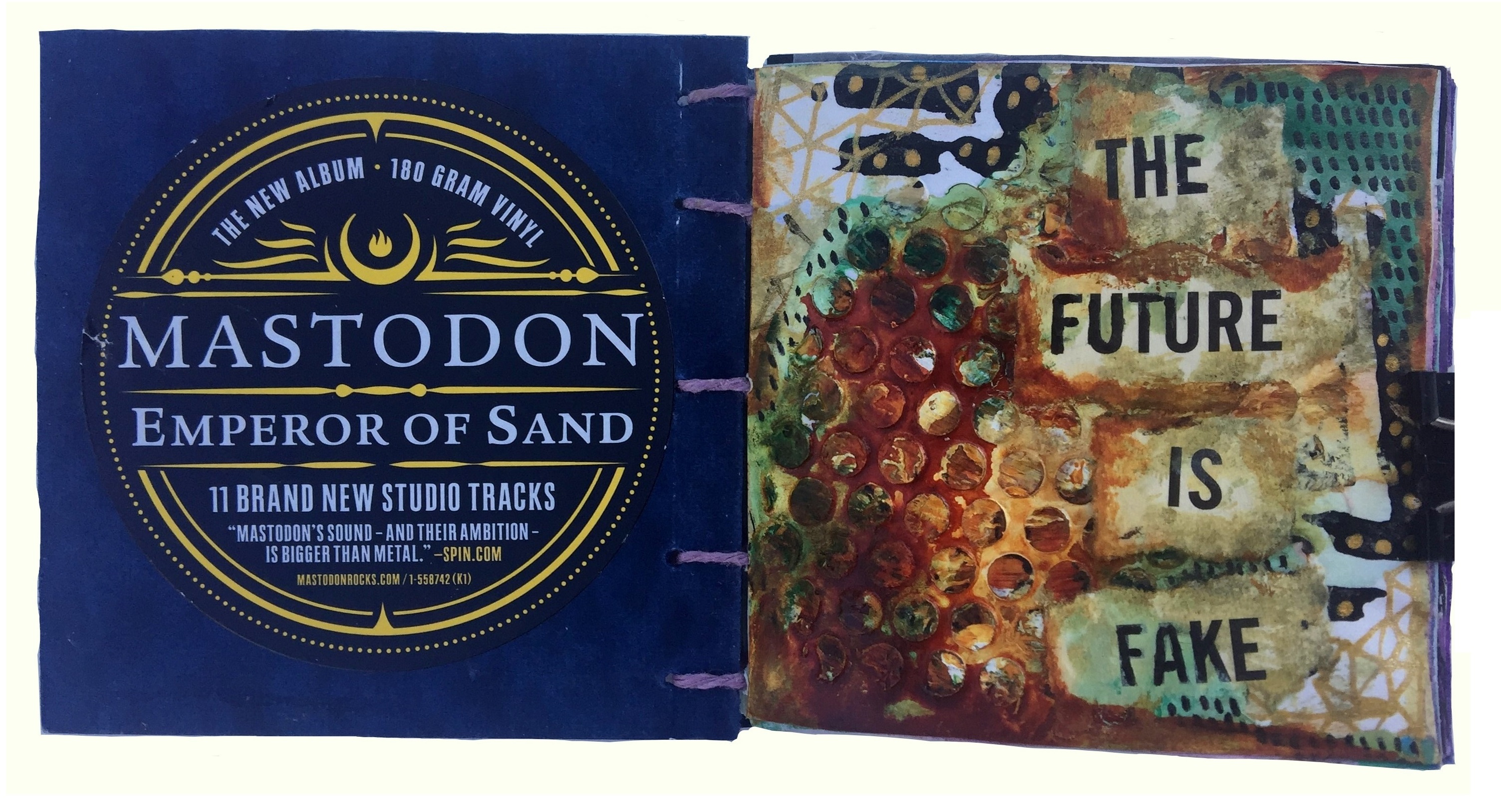 Day 77/365 of Year of Creative Habits. A mixed media post-it art journal collage with the words the future is fake and a Mastodon sticker for their album Emperor of Sand.